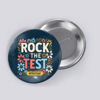 Rock The Test Motivational Teacher Student Testing Day Button