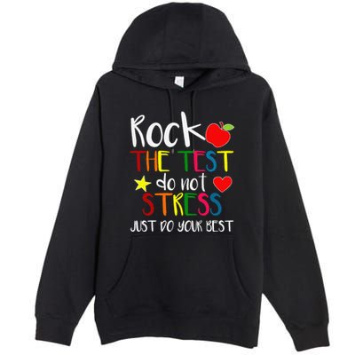 Rock The Test Teacher Test Day Testing Day Funny Teacher Premium Pullover Hoodie