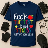 Rock The Test Teacher Test Day Testing Day Funny Teacher Performance Shirt