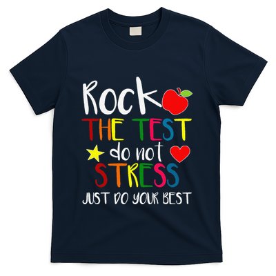 Rock The Test Teacher Test Day Testing Day Funny Teacher T-Shirt