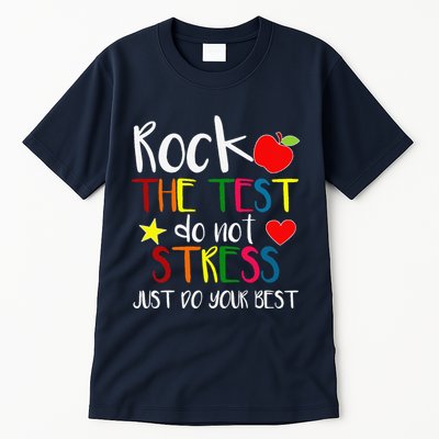 Rock The Test Teacher Test Day Testing Day Funny Teacher Tall T-Shirt