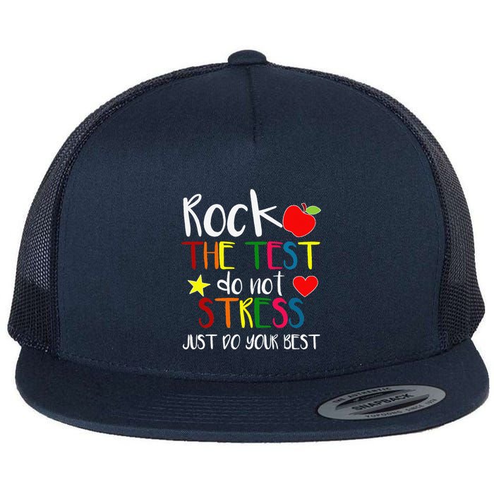 Rock The Test Teacher Test Day Testing Day Funny Teacher Flat Bill Trucker Hat