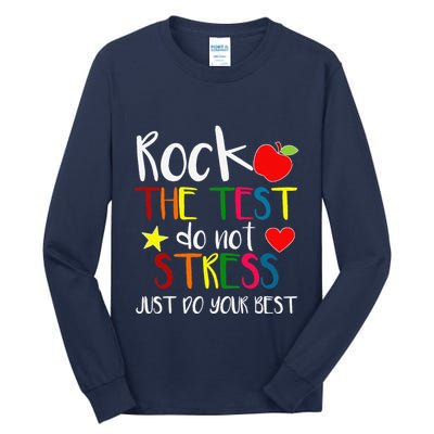 Rock The Test Teacher Test Day Testing Day Funny Teacher Tall Long Sleeve T-Shirt