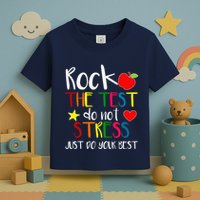 Rock The Test Teacher Test Day Testing Day Funny Teacher Toddler T-Shirt