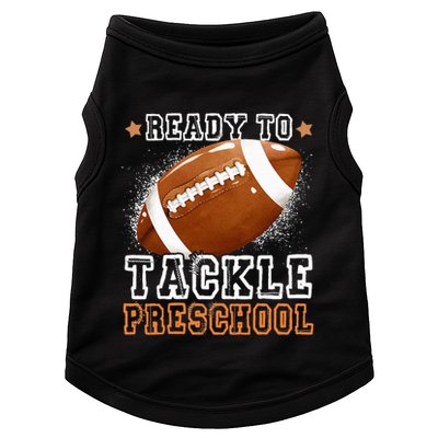 Ready To Tackle Preschool Football First Day Of School Doggie Tank