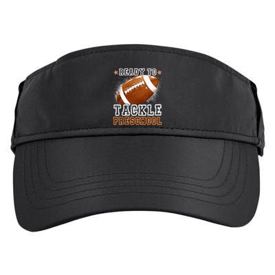 Ready To Tackle Preschool Football First Day Of School Adult Drive Performance Visor
