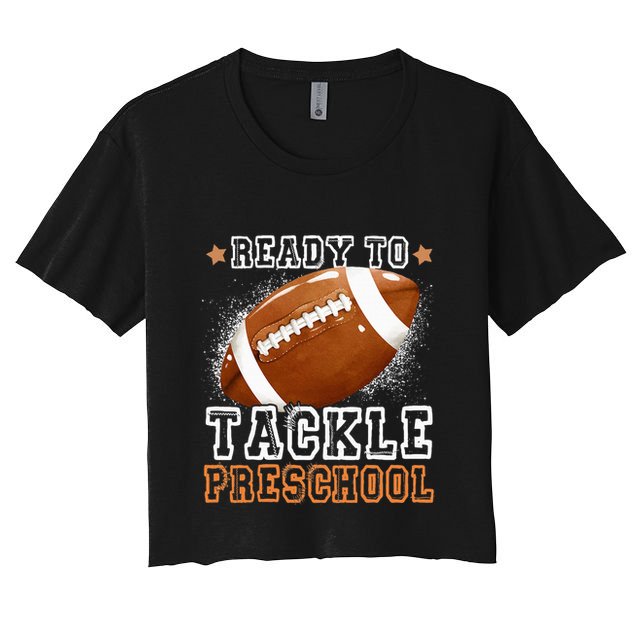 Ready To Tackle Preschool Football First Day Of School Crop Top