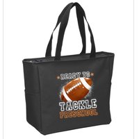 Ready To Tackle Preschool Football First Day Of School Zip Tote Bag