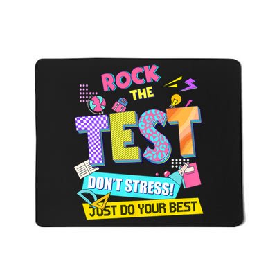 Rock The Test Dont Stress Testing Day Teachers Students Mousepad