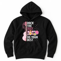 Rock The Test Do Your Best Testing Day Teachers Students Hoodie