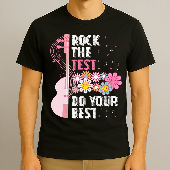 Rock The Test Do Your Best Testing Day Teachers Students T-Shirt