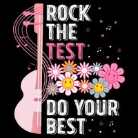 Rock The Test Do Your Best Testing Day Teachers Students T-Shirt