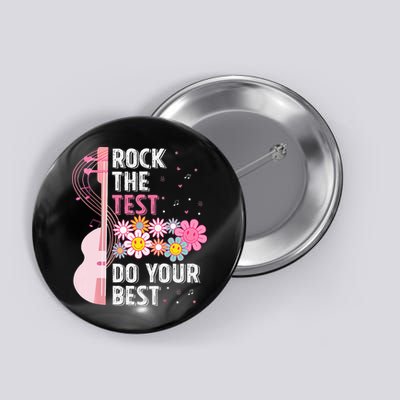 Rock The Test Do Your Best Testing Day Teachers Students Button