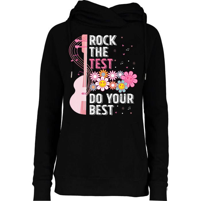 Rock The Test Do Your Best Testing Day Teachers Students Womens Funnel Neck Pullover Hood