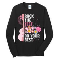 Rock The Test Do Your Best Testing Day Teachers Students Tall Long Sleeve T-Shirt