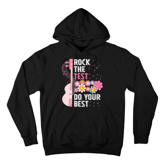 Rock The Test Do Your Best Testing Day Teachers Students Tall Hoodie
