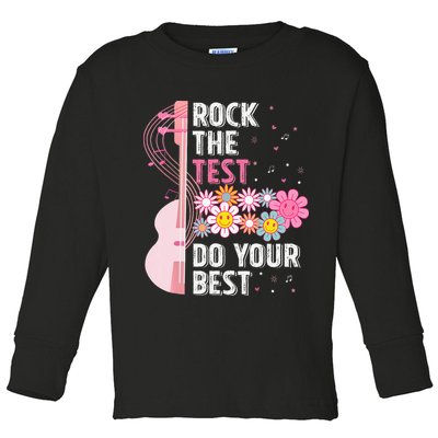 Rock The Test Do Your Best Testing Day Teachers Students Toddler Long Sleeve Shirt