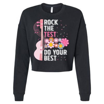 Rock The Test Do Your Best Testing Day Teachers Students Cropped Pullover Crew