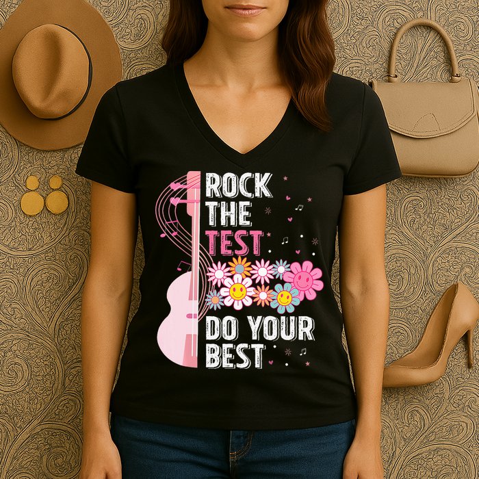 Rock The Test Do Your Best Testing Day Teachers Students Women's V-Neck T-Shirt