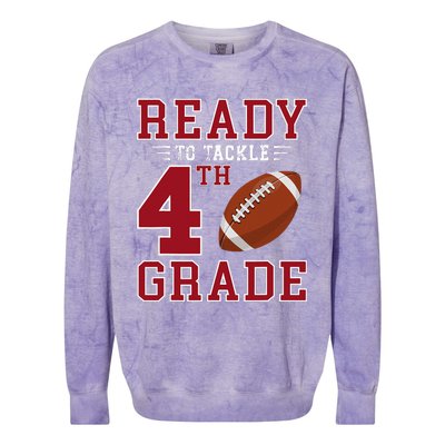 Ready To Tackle 4th Grade Back To School First Day Of School Colorblast Crewneck Sweatshirt