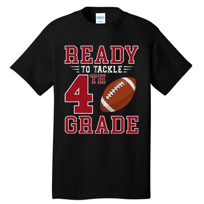 Ready To Tackle 4th Grade Back To School First Day Of School Tall T-Shirt