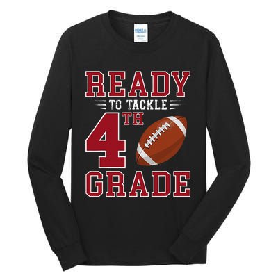 Ready To Tackle 4th Grade Back To School First Day Of School Tall Long Sleeve T-Shirt