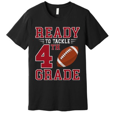 Ready To Tackle 4th Grade Back To School First Day Of School Premium T-Shirt