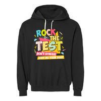 Rock The Test Day Motivational Retro Teachers Testing Day Garment-Dyed Fleece Hoodie