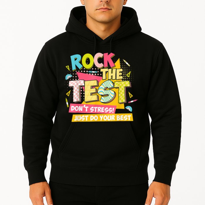 Rock The Test Day Motivational Retro Teachers Testing Day Hoodie