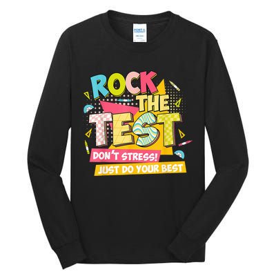 Rock The Test Day Motivational Retro Teachers Testing Day Tall Long Sleeve T-Shirt