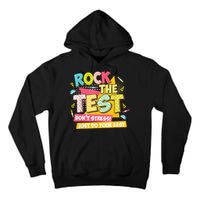 Rock The Test Day Motivational Retro Teachers Testing Day Tall Hoodie
