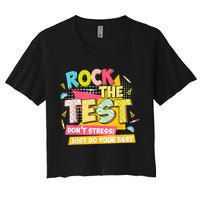 Rock The Test Day Motivational Retro Teachers Testing Day Crop Top