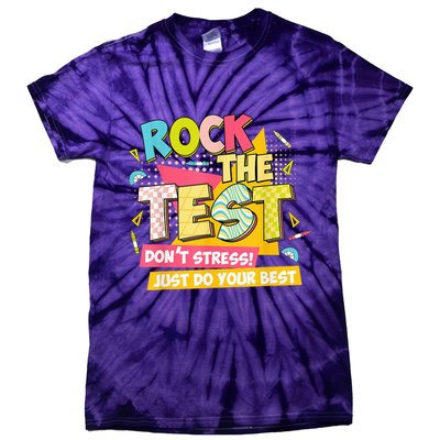 Rock The Test Day Motivational Retro Teachers Testing Day Tie-Dye T-Shirt
