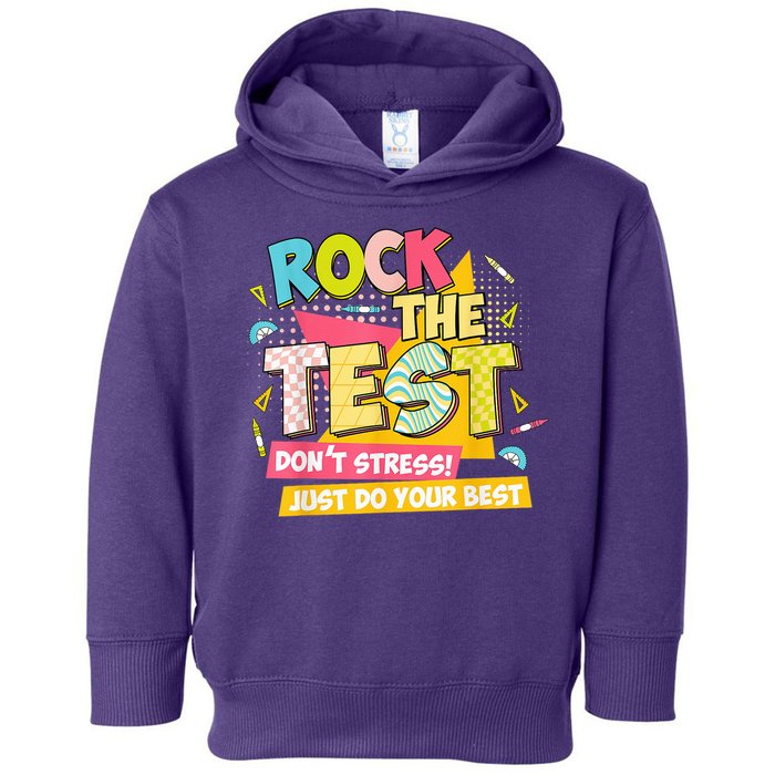 Rock The Test Day Motivational Retro Teachers Testing Day Toddler Hoodie