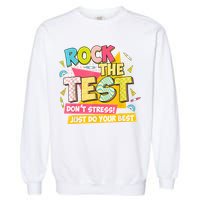 Rock The Test Day Motivational Retro Teachers Testing Day Garment-Dyed Sweatshirt