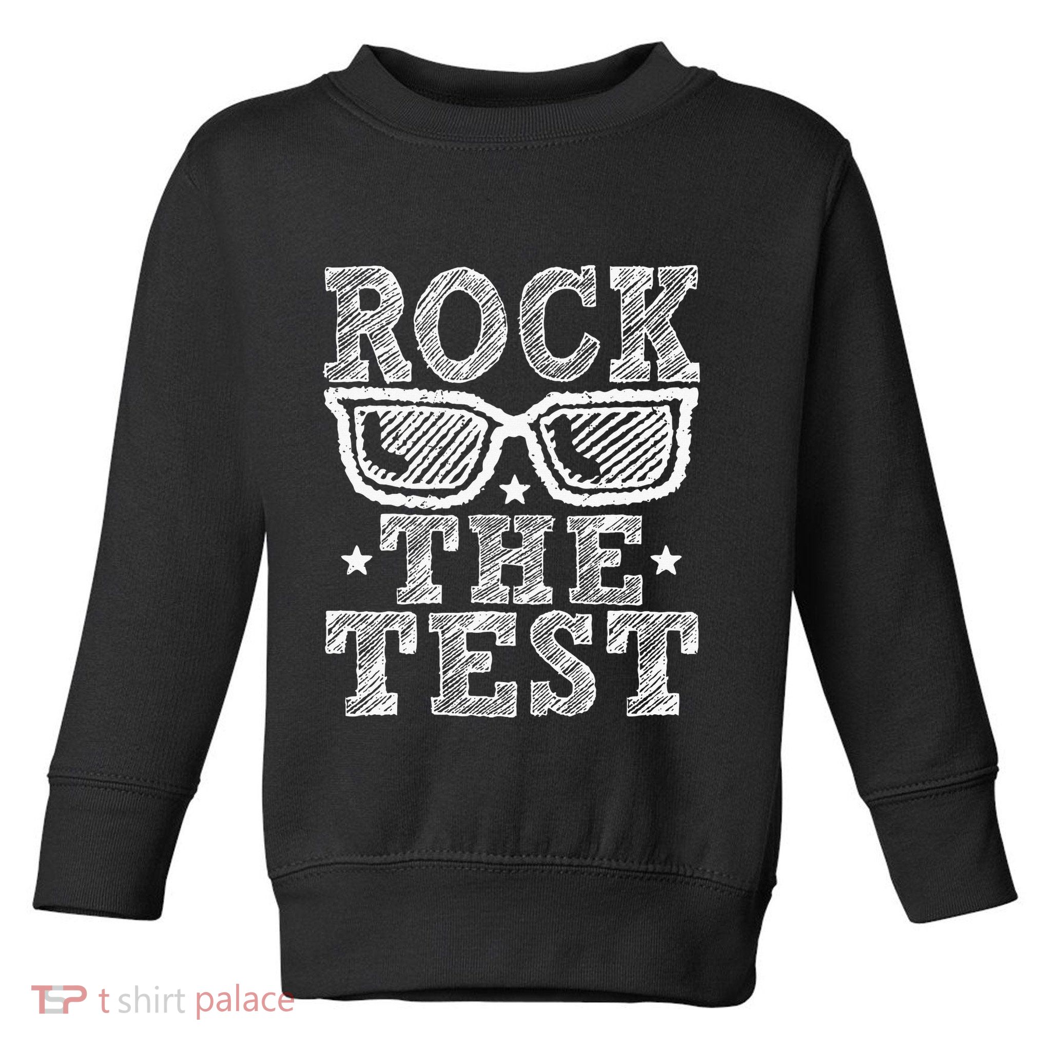 Rock The Test Testing Day Retro Motivational Teacher Toddler Sweatshirt