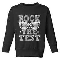 Rock The Test Testing Day Retro Motivational Teacher Toddler Sweatshirt