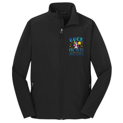 Rock The Test Teacher Test Day Testing Day Funny Teacher Core Soft Shell Jacket