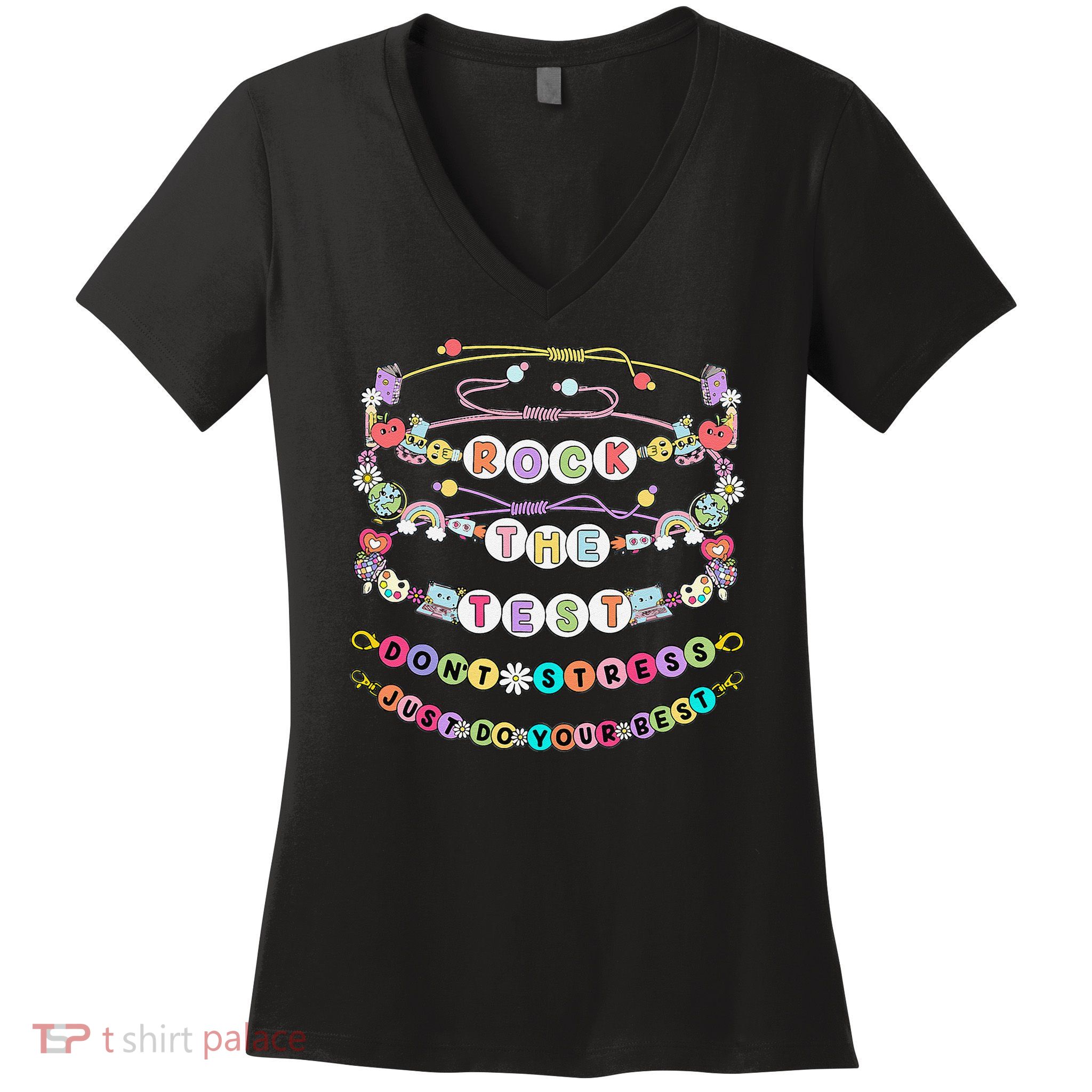 Rock The Test Dont Stress Do Your Best Bracelet Test Day Women's V-Neck T-Shirt