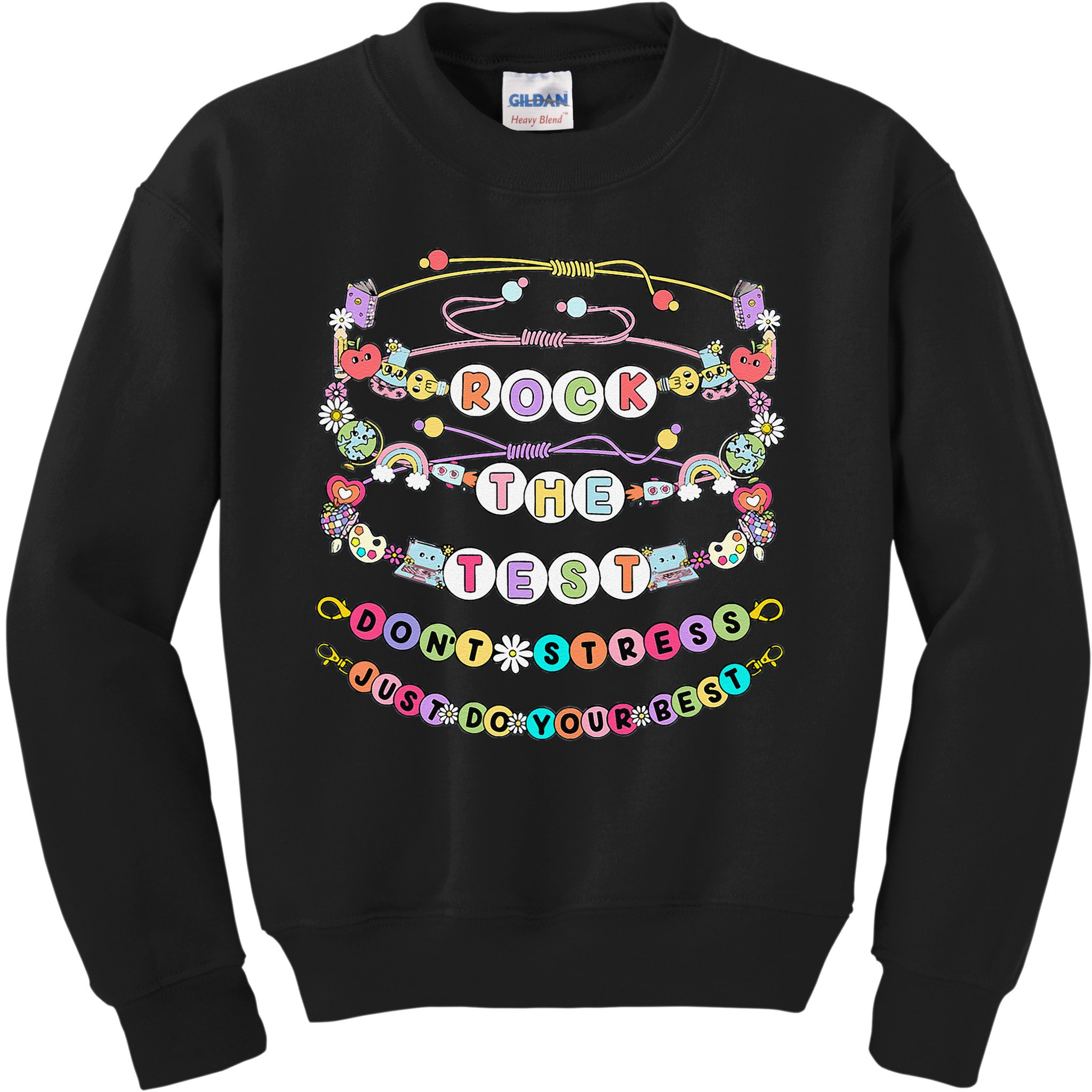 Rock The Test Dont Stress Do Your Best Bracelet Test Day Kids Sweatshirt