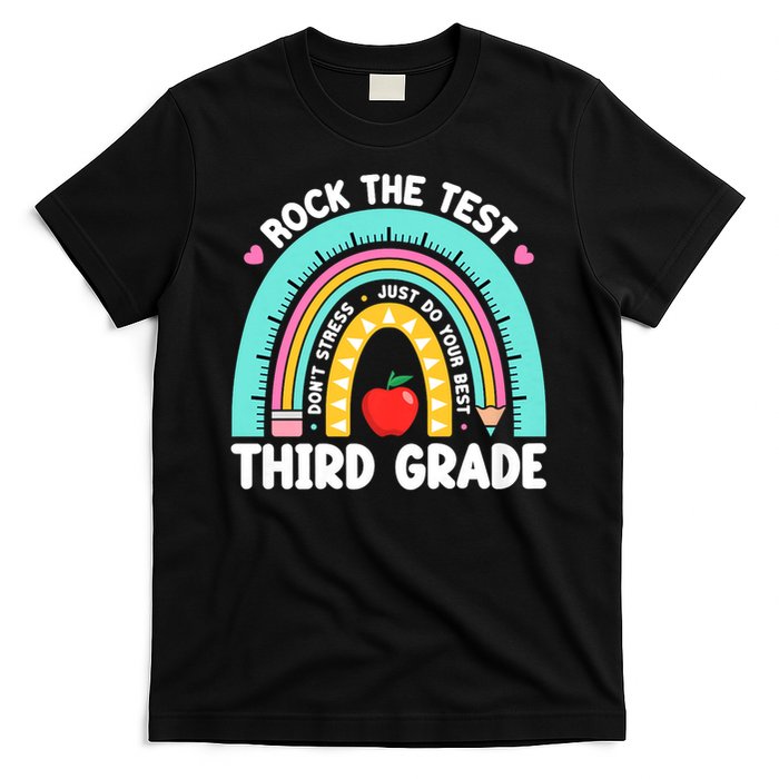 Rock The Test Day 3rd Grade Teach.er Third Grade Testing Day T-Shirt