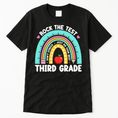 Rock The Test Day 3rd Grade Teach.er Third Grade Testing Day Tall T-Shirt