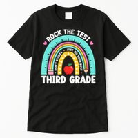 Rock The Test Day 3rd Grade Teach.er Third Grade Testing Day Tall T-Shirt