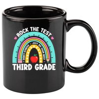 Rock The Test Day 3rd Grade Teach.er Third Grade Testing Day 11oz C Handle Ceramic Mug
