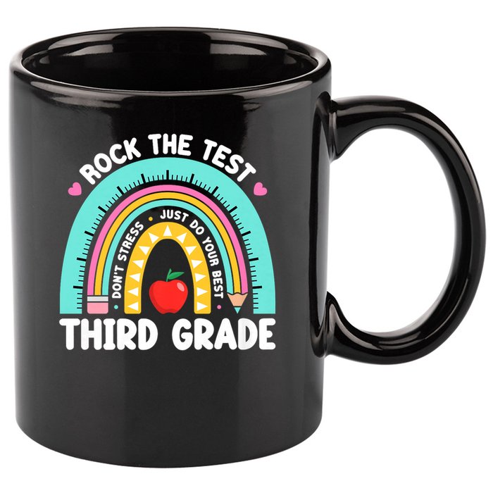 Rock The Test Day 3rd Grade Teach.er Third Grade Testing Day 11oz C Handle Ceramic Mug