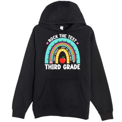 Rock The Test Day 3rd Grade Teach.er Third Grade Testing Day Premium Pullover Hoodie