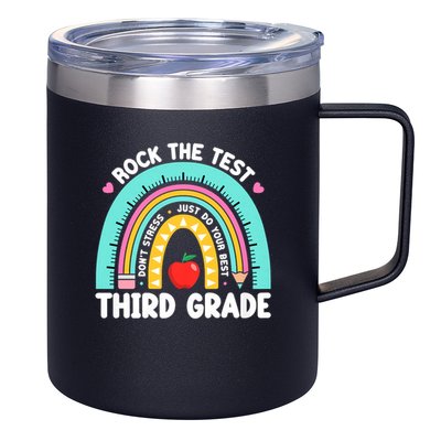Rock The Test Day 3rd Grade Teach.er Third Grade Testing Day 12oz Stainless Steel Coffee Mug