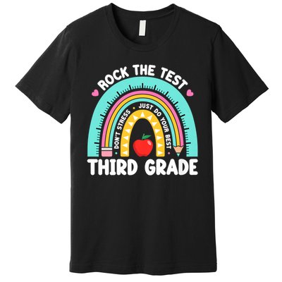 Rock The Test Day 3rd Grade Teach.er Third Grade Testing Day Premium T-Shirt