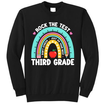 Rock The Test Day 3rd Grade Teach.er Third Grade Testing Day Tall Sweatshirt