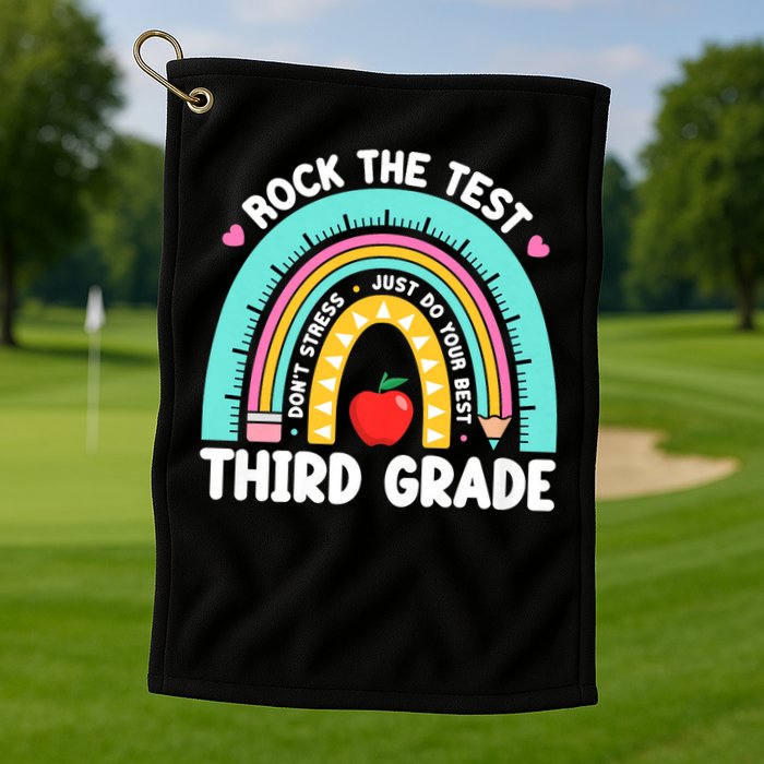 Rock The Test Day 3rd Grade Teach.er Third Grade Testing Day Golf Towel